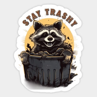 Stay Trashy Funny Smiling Raccoon In Trash Bin Sticker